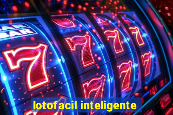 lotofacil inteligente